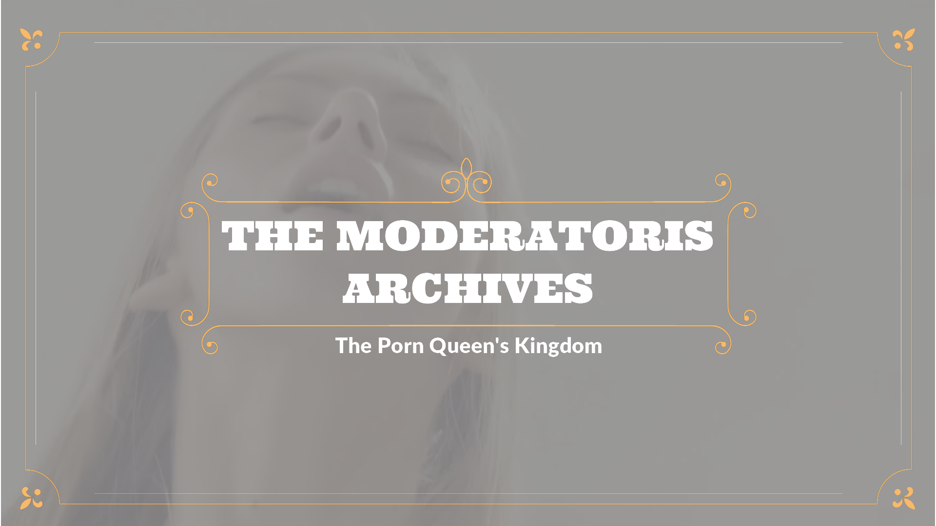 [Cock Hero] The Moderatoris Archives - The Porn Queen's Kingdom.png