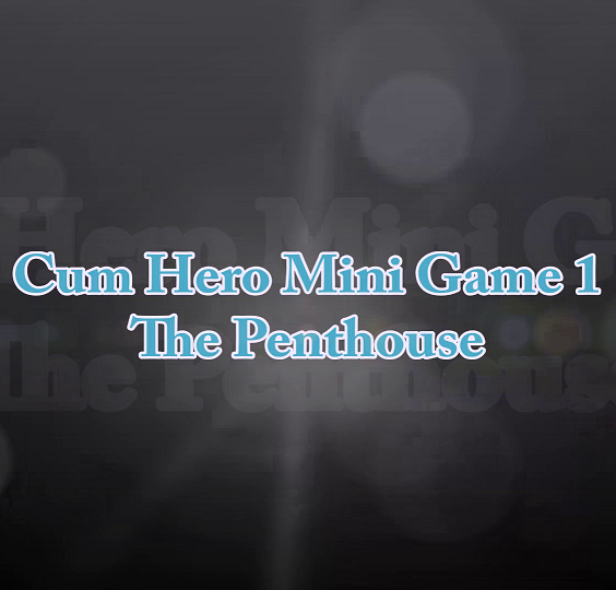 Cum Hero Mini Game.png